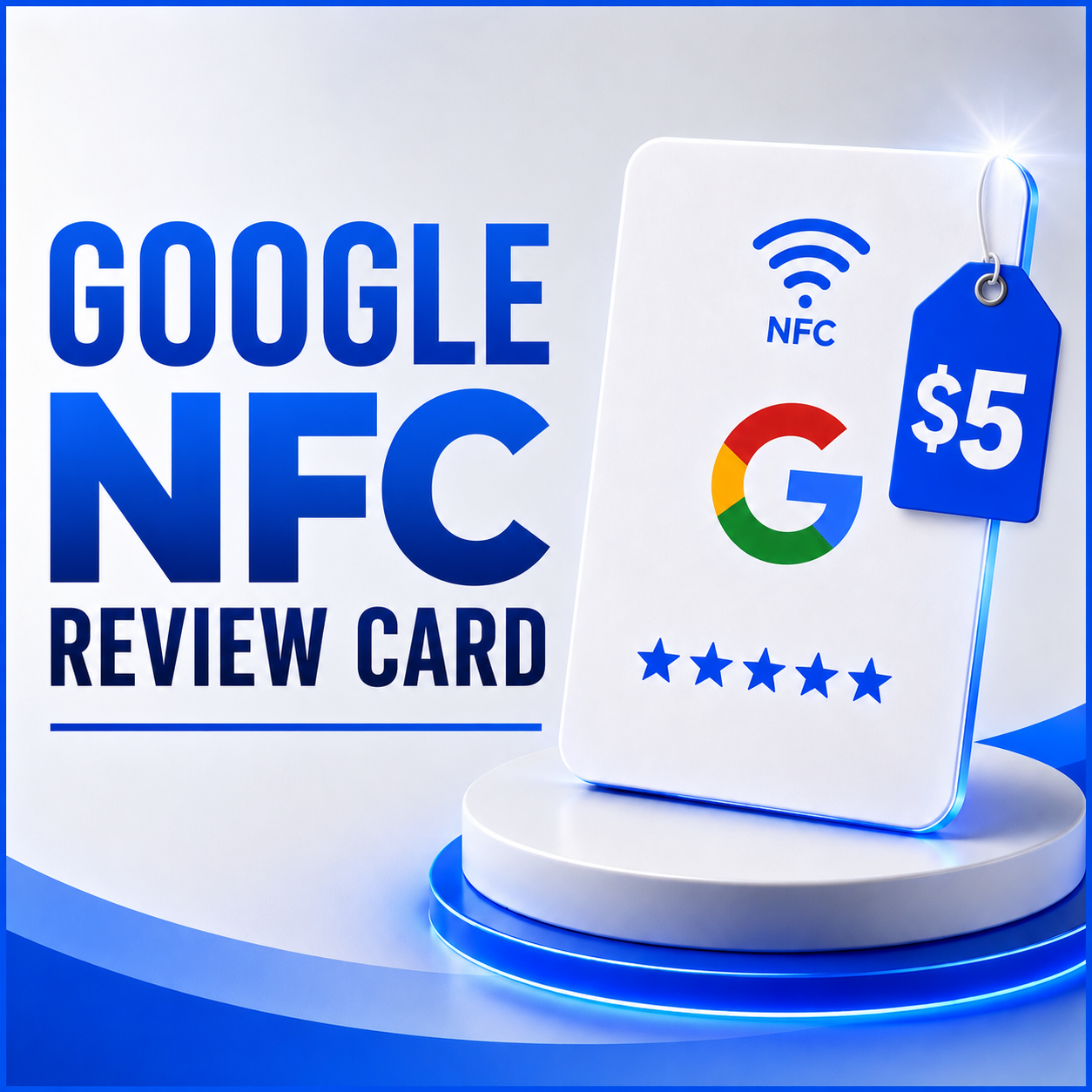 $5 Google Review NFC Card